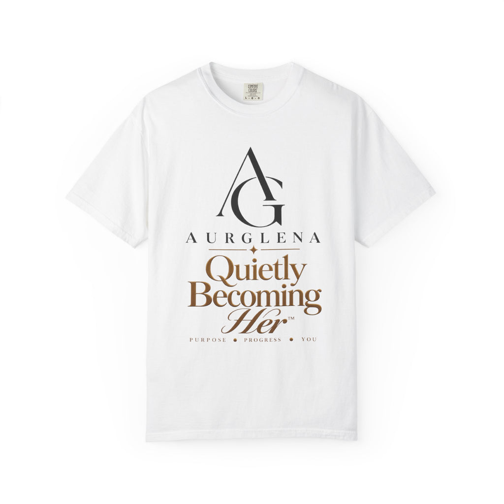 Quietly Becoming Her™ Garment-Dyed Tee