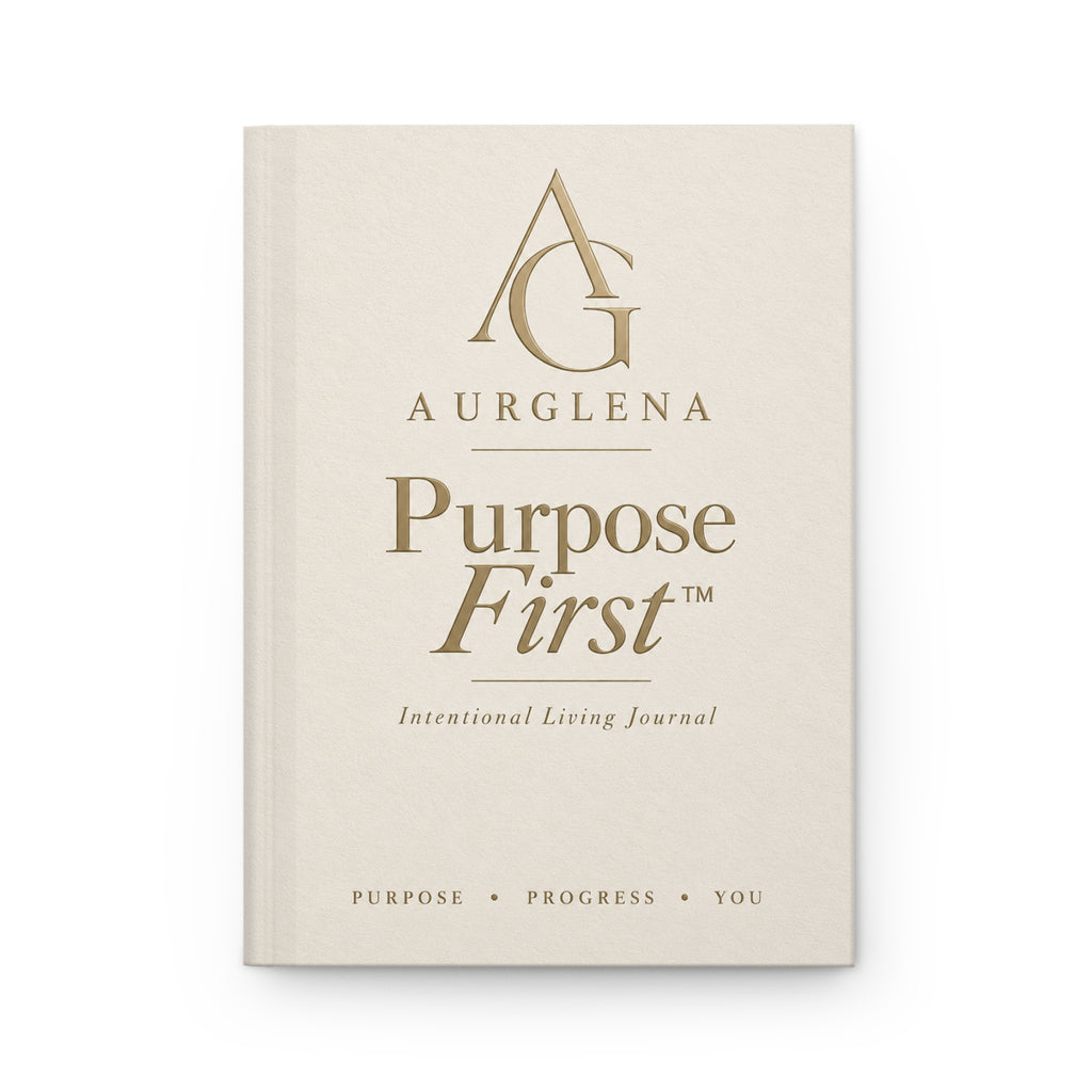 Purpose First™ Intentional Living Journal
