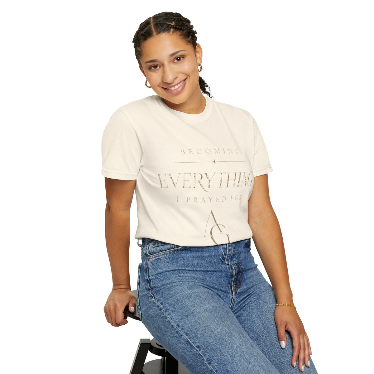 Becoming Everything I Prayed For™ Tee