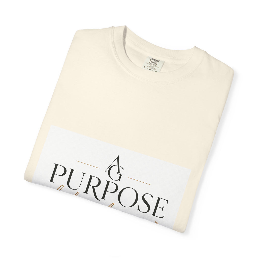 Purpose Looks Good on You™ Tee