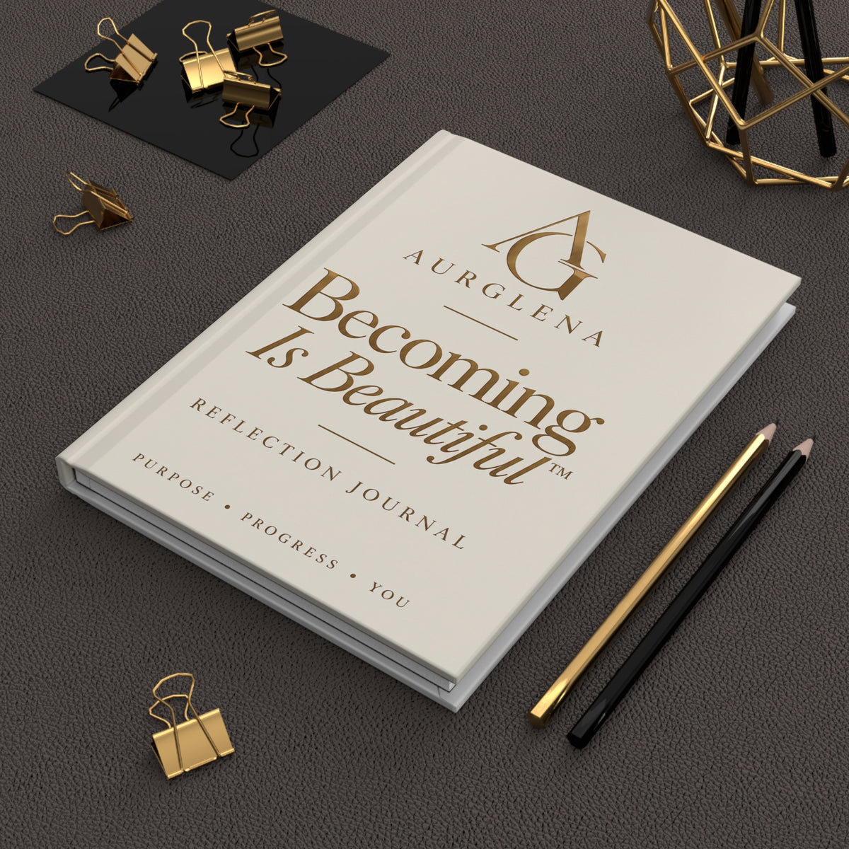 Becoming Is Beautiful™ Reflection Journal