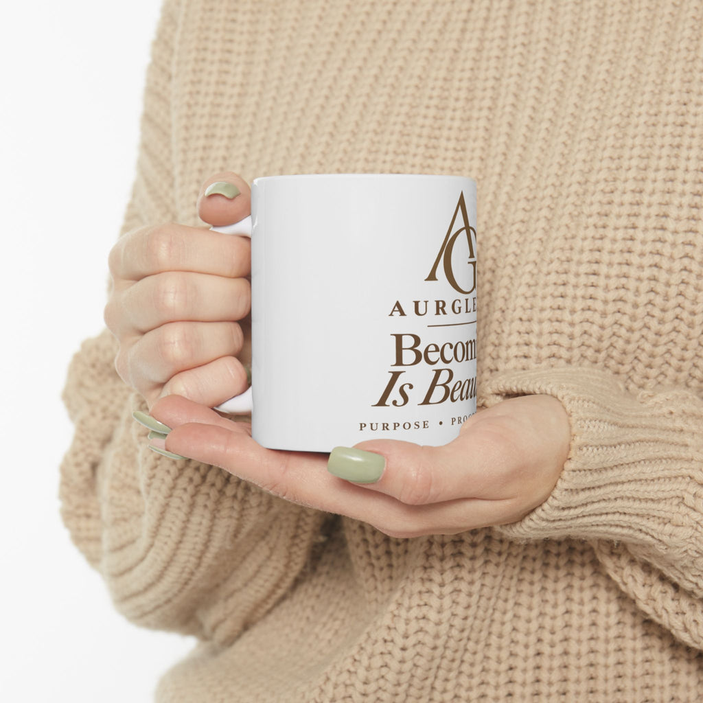 Becoming Is Beautiful™ Ceramic Mug