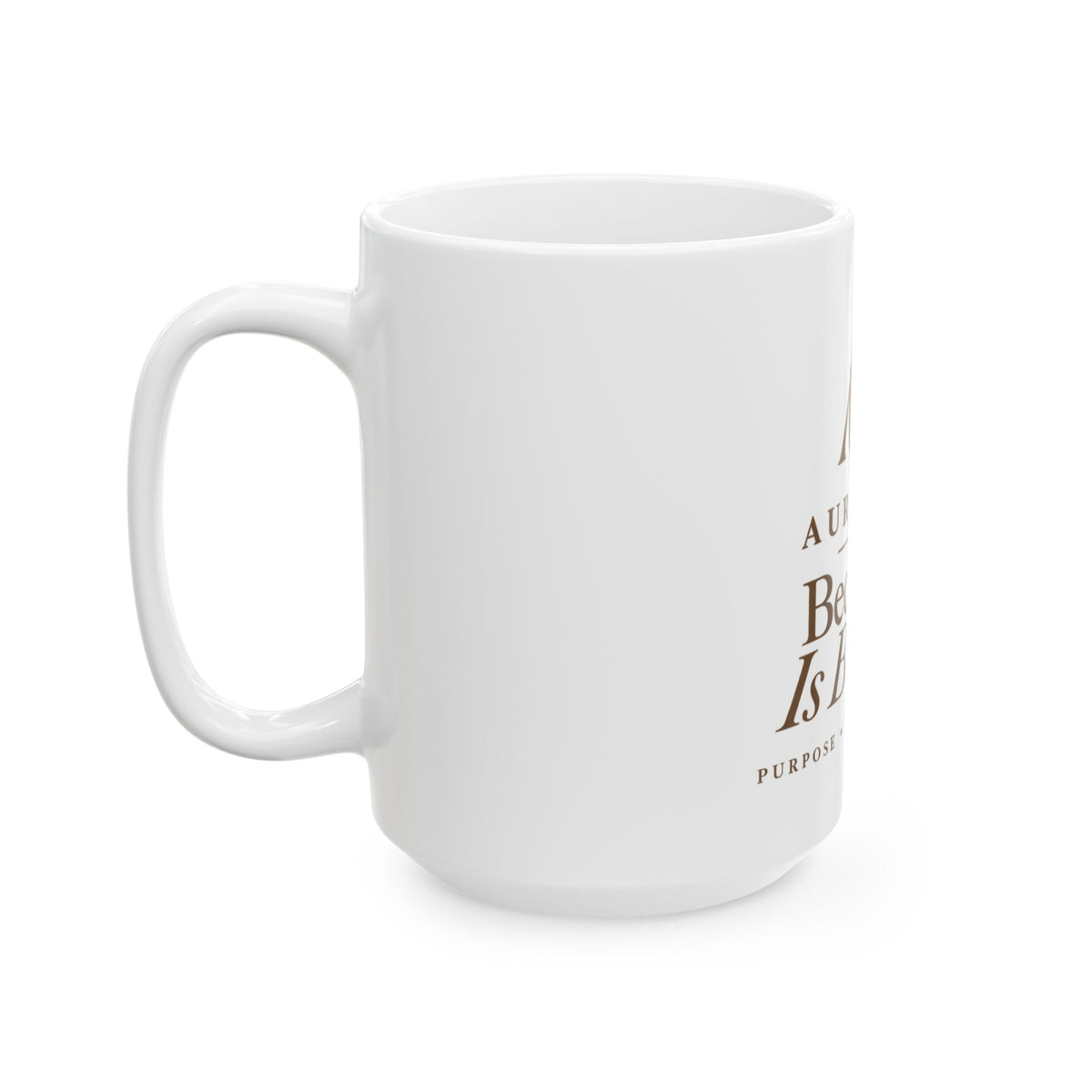 Becoming Is Beautiful™ Ceramic Mug