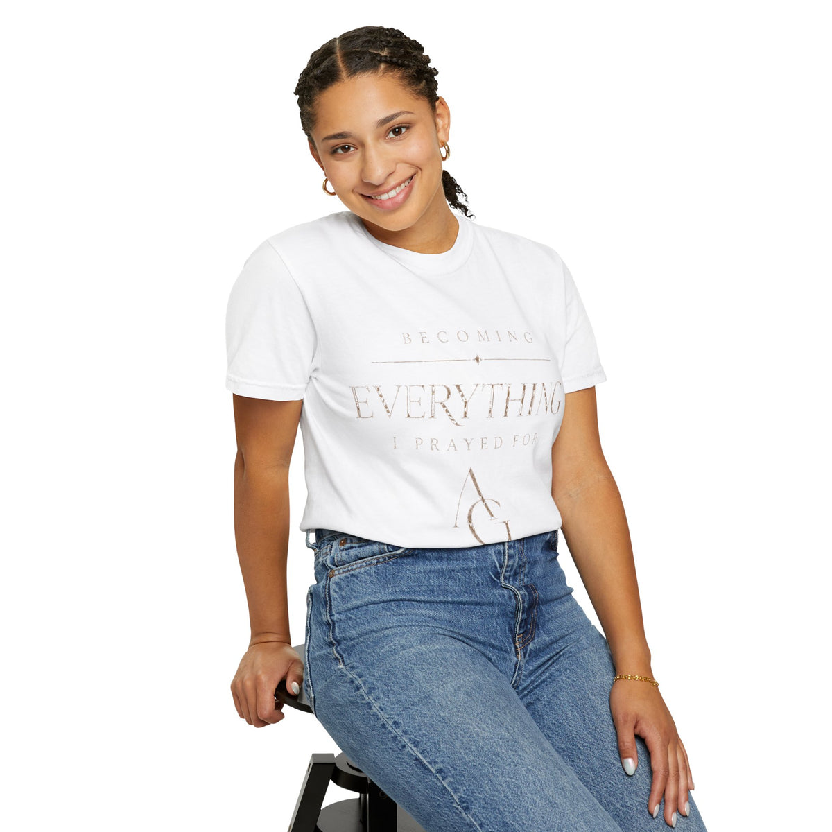 Becoming Everything I Prayed For™ Tee